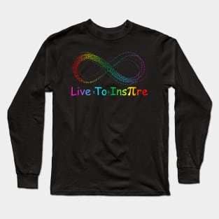 Love To InsPire Forever Costume Gift Long Sleeve T-Shirt